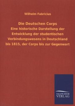 Die Deutschen Corps - Fabricius, Wilhelm