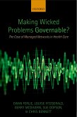 Making Wicked Problems Governable? (eBook, PDF)