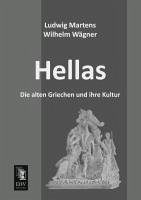 Hellas - Martens, Ludwig; Wägner, Wilhelm
