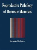 Reproductive Pathology of Domestic Mammals (eBook, PDF)
