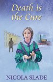 Death is the Cure (eBook, ePUB)