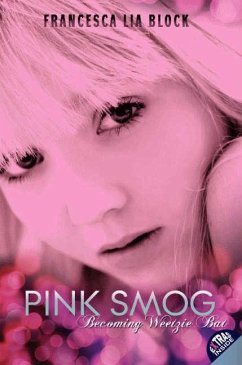 Pink Smog - Block, Francesca Lia