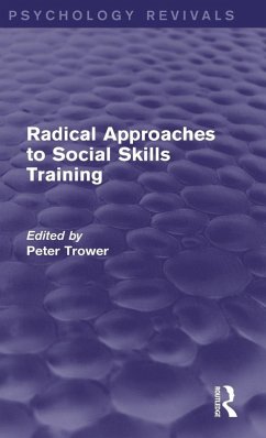 Cover Radical Approaches to Social Skills Training (Psychology Revivals)
