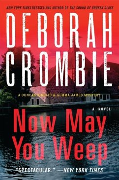 Now May You Weep - Crombie, Deborah