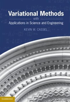 Variational Methods with Applications in Science and Engineering (eBook, PDF) - Cassel, Kevin W.
