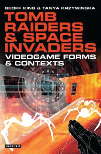 Tomb Raiders and Space Invaders (eBook, PDF)