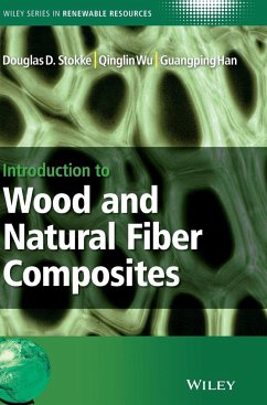 Wood and Natural Fiber Composi - Stokke, Douglas D; Wu, Qinglin; Han, Guangping