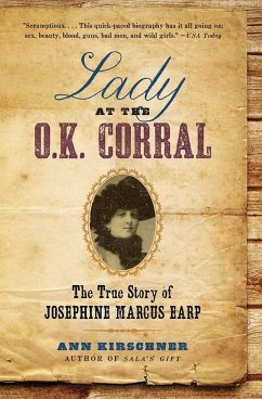 Lady at the O.K. Corral - Kirschner, Ann