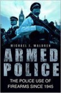 Armed Police (eBook, ePUB) - Waldren, Michael J.