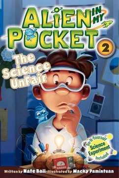 Alien in My Pocket #2: The Science Unfair - Ball, Nate