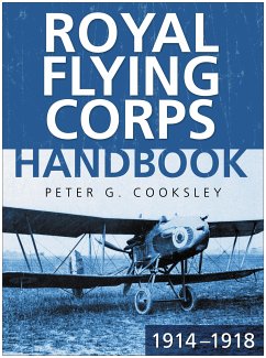Royal Flying Corps Handbook 1914-18 (eBook, ePUB) - Cooksley, Peter G.