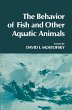 The Behavior of Fish and Other Aquatic... - Bild 1
