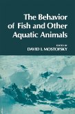 The Behavior of Fish and Other Aquatic Animals (eBook, PDF)