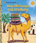 How the Camel Got Its Hump (eBook, ePUB) How the Camel Got Its Hump (eBook, ePUB)