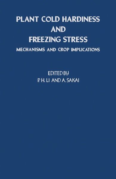 Plant Cold Hardiness and Freezing Stress (eBook, PDF)
