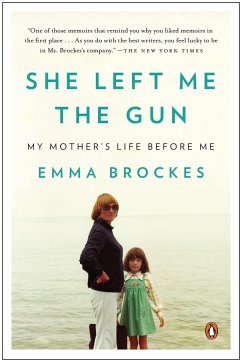 She Left Me the Gun: My Mother's Life Before Me - Brockes, Emma