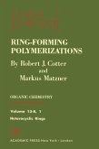 Ring-Forming Polymerizations Pt B 1 (eBook, PDF)