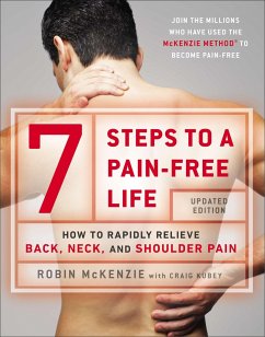 7 Steps to a Pain-Free Life - McKenzie, Robin (Robin McKenzie); Kubey, Craig (Craig Kubey)