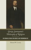 George Santayana's Philosophy of Religion (eBook, ePUB) George Santayana's Philosophy of Religion (eBook, ePUB)