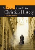 A Pocket Guide to Christian History (eBook, ePUB)
