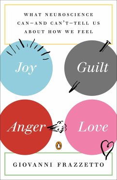 Joy, Guilt, Anger, Love - Frazzetto, Giovanni