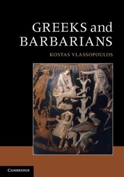 Greeks and Barbarians (eBook, PDF) - Vlassopoulos, Kostas