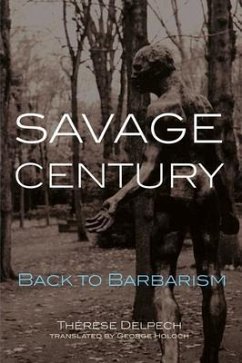 Savage Century (eBook, ePUB) - Delpech, Therese