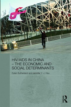 HIV/AIDS in China - The Economic and Social Determinants - Sutherland, Dylan; Hsu, Jennifer Y J