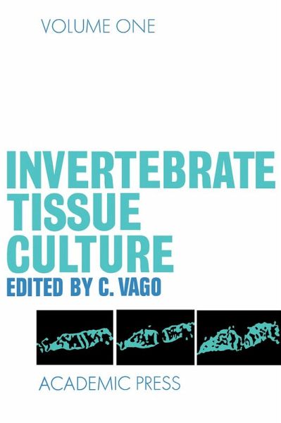 Invertebrate Tissue Culture (eBook, PDF) Invertebrate Tissue Culture (eBook, PDF)