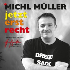 Jetzterstrecht Live - Müller,Michl