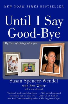 UNTIL I SAY GOOD BYE PB - Spencer-Wendel, Susan