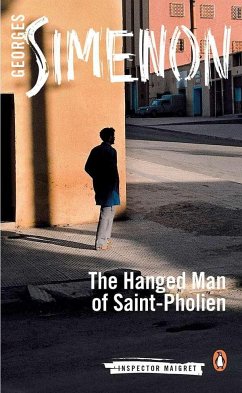 The Hanged Man of Saint-Pholien - Simenon, Georges