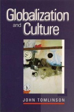 Globalization and Culture (eBook, PDF) - Tomlinson, John