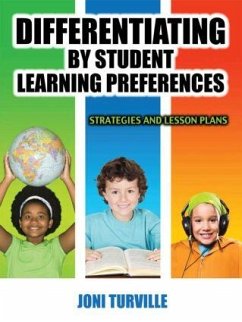 Differentiating by Student Learning Preferences - Turville, Joni