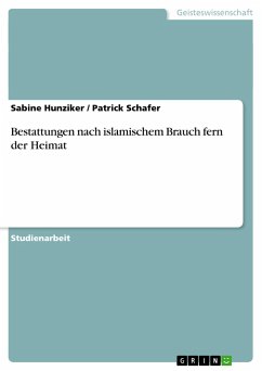 Bestattungen nach islamischem Brauch fern der Heimat - Schafer, Patrick;Hunziker, Sabine