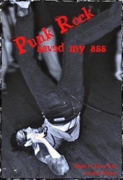 Punk Rock Saved My Ass (eBook, ePUB) - Scott, Terena