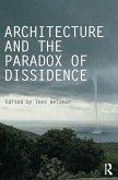 Architecture and the Paradox of Dissidence