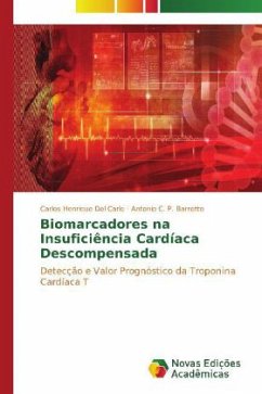 Biomarcadores na Insuficiência Cardíaca Descompensada - Del Carlo, Carlos Henrique;Barretto, Antonio C. P.