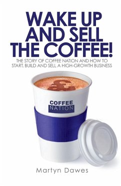 Wake Up and Sell the Coffee! - Martyn, Dawes; Dawes, Martyn