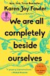 We Are All Completely Beside Ourselves - Bild 1