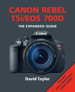 Canon Rebel T5i/EOS 700d: The Expanded Guide - Taylor, David