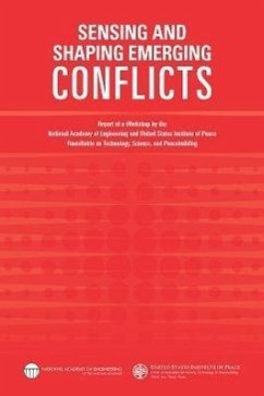 Sensing and Shaping Emerging Conflicts - United States Institute of Peace; National Academy Of Engineering