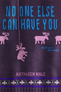 No One Else Can Have You - Hale, Kathleen