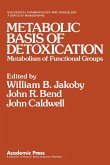 Metabolic Basis of Detoxication (eBook, PDF) Metabolic Basis of Detoxication (eBook, PDF)