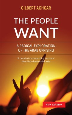 The People Want (eBook, ePUB) - Achcar, Gilbert; Goshgarian, G M