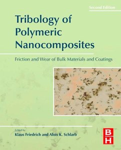 Tribology of Polymeric Nanocomposites (eBook, ePUB) - Friedrich, Klaus; Schlarb, Alois K.
