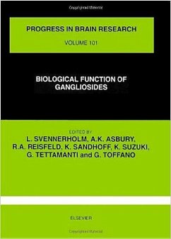 Biological Function of Gangliosides - Svennerholm, L. / Asbury, A.K. / Reisfeld, R.A. / Sandhoff, K. / Suzuki, K. / Tettamanti, G. / Toffano, G. (eds.)