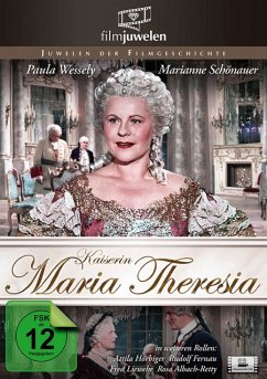 Kaiserin Maria Theresia - Eine Frau trägt die Krone