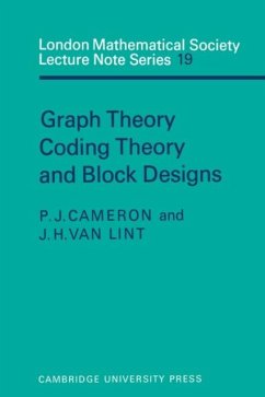 Graph Theory, Coding Theory and Block Designs (eBook, PDF) - Cameron, P. J.