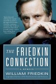 Friedkin Connection, The